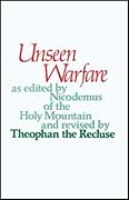 Unseen Warfare: The Spiritual Combat and Path to Paradise of Lorenzo Scupoli (English, Russian and Greek Edition)