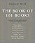 The Book of 101 Books by Richard Benson