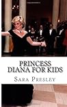 Princess Diana for Kids: A Biography of Princess Diana Just for Kids!