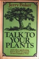 Talk to Your Plants, and Other Gardening Know-How I Learned from Grandma Putt (Hardcover)