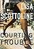 Courting Trouble by Lisa Scottoline