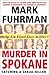 Murder In Spokane: Catching a Serial Killer
