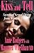 Kiss and Tell: Secrets of S...