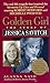Golden Girl : The Story of ...