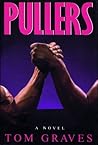 Pullers: A Novel Pullers: A Novel