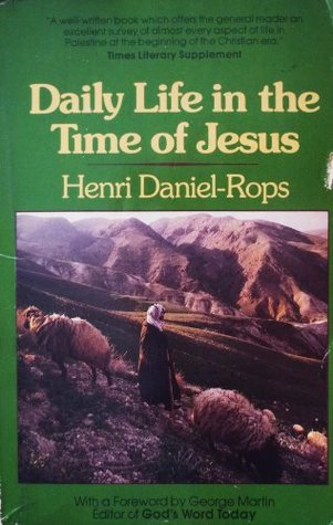 Daily Life in the Time of Jesus (Paperback)