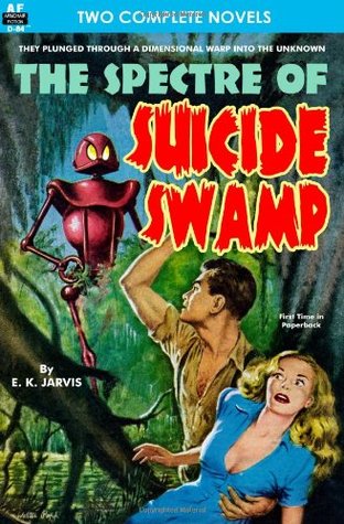 Spectre of Suicide Swamp, The, & It's Magic, You Dope! (Paperback)