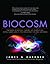 Biocosm: The New Scientific Theory of Evolution: Intelligent Life Is the Architect of the Universe