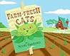 Farm-Fresh Cats by Scott Santoro