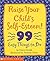 Raise Your Child's Self-Esteem! by Amanda Haley