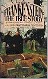 Frankenstein: The True Story