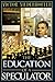 The Education of a Speculator by Victor Niederhoffer