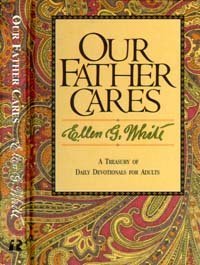 Our Father Cares: Devotional Readings for 1992 (Hardcover)