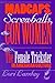 Madcaps, Screwballs, and Con Women: The Female Trickster in American Culture (Feminist Cultural Studies, the Media, and Political Culture)