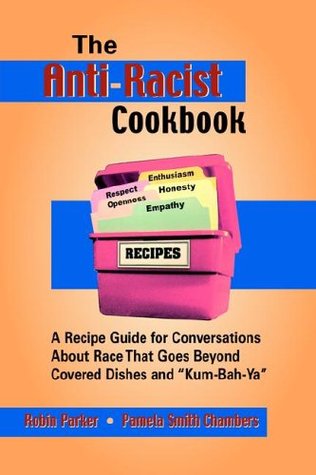 The Anti-Racist Cookbook (Paperback)