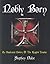 Nobly Born: An Illustrated History of the Knights Templar