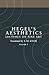 Aesthetics: Lectures on Fine Art, Vol 1