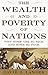 The Wealth and Poverty of Nations: Why Some Are So Rich and Some So Poor
