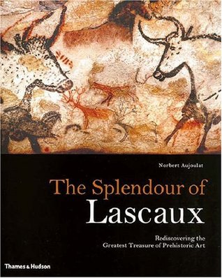 The Splendour of Lascaux /anglais
