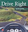 Drive Right: You Are the Driver