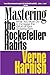 Mastering the Rockefeller Habits: What You Must Do to Increase the Value of Your Growing Firm