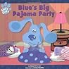 Blue's Big Pajama Party (Blue's Clues)