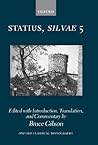 Statius Silvae 5 (Oxford Classical Monographs)
