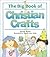 The Big Book Of Christian Crafts