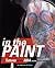 In the Paint by Andrew Gottlieb