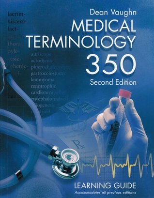 Medical Terminology 350: Learning Guide (Paperback)