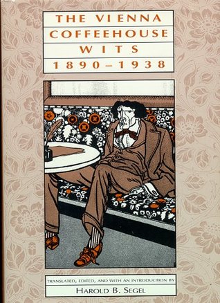 Vienna Coffeehouse Wits, 1890-1938 (Central European Studies)