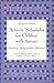 Activity Schedules for Children With Autism by Lynn E. McClannahan
