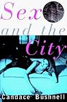 Sex and the City by Candace Bushnell