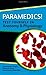 Paramedics! Test Yourself in Anatomy and Physiology