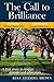The Call to Brilliance: A T...
