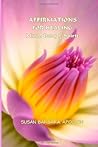 Affirmations for Healing Mind, Body & Spirit
