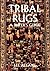 Tribal Rugs: A Buyer's Guide