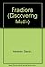 Fractions (Discovering Math)
