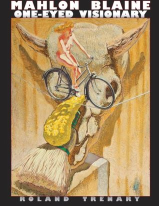 Mahlon Blaine: One (Eyed Visionary)