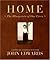 Home: The Blueprints of Our...