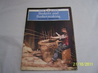 Baskets and Basketmaking (Album Series)