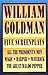 William Goldman: Five Scree...