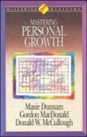 Mastering Personal Growth (Mastering Ministry Series)