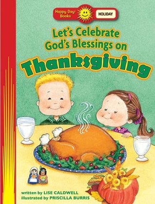 Let's Celebrate God's Blessings On Thanksgiving (Paperback)