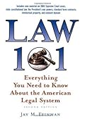 Law 101: Everything You Need to Know about the American Legal System
