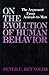 On the Evolution of Human Behavior: The Argument from Animals to Man