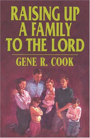 Raising Up a Family to the Lord (Hardcover)