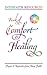 Book of Comfort and Healing: Prayers and Inspiration from Many Faiths