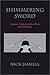 Shimmering Sword: Samurai, Western, and Star Wars Sword Fighting