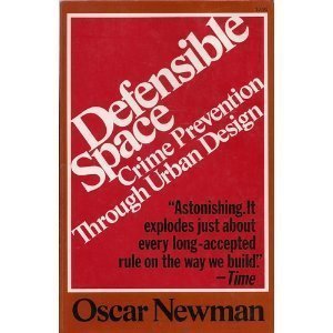 Defensible Space; Crime Prevention Through Urban Design. (Paperback)